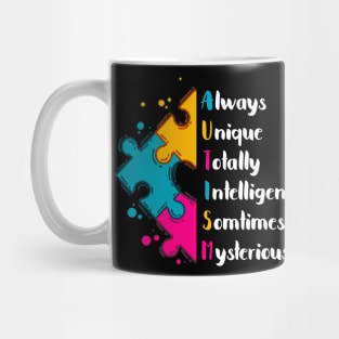 Autism Awareness Always Unique Totally Intelligent Somtimes Mysterious Mug